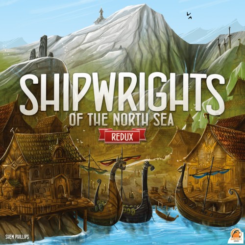 Shipwrights of the North Sea Redux KS Edition